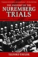 The Anatomy of the Nuremberg Trials: A Personal Memoir