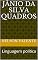 Livro JÂNIO DA SILVA QUADROS : Linguagem política