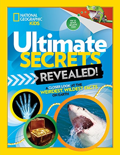 Ultimate Secrets Revealed: A Closer look at the Weirdest, Wildest Facts on Earth