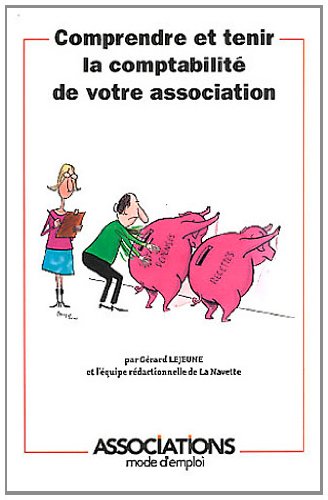 Comprendre et tenir la comptabilité de votre association