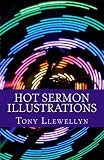 Hot Sermon Illustrations by