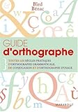 Guide d'orthographe (French Edition) by