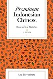 Prominent Indonesian Chinese: Biographical Sketches (4th edition) by 