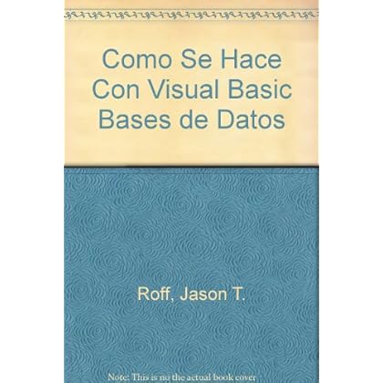 ¿como se hace con visual basic 6 bases de datos? ¿como se hace con visual basic 6 bases de datos?