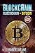 Blockchain: This Book Includes - Blockchain AND Bitcoin - A Two Book Bundle (Master The Blockchain Technology And The Currency Of The Future) by Robert Keane