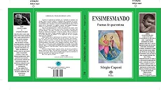 Livro ENSIMESMANDO : POEMAS DE QUARENTENA (01 Livro 1)