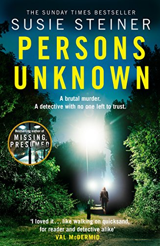 Persons Unknown: A Richard and Judy Book Club Pick 2018 (A Manon Bradshaw Thriller) by [Steiner, Susie]