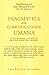 Pragmatica della comunicazione umana. Studio dei modelli interattivi, delle patologie e dei paradossi (Psiche e coscienza)