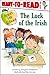 The Luck of the Irish: Ready-to-Read Level 1 (Robin Hill School)
