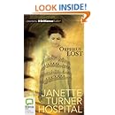 Amazon Com Orpheus Lost 9781743109823 Janette Turner Hospital Edwina Wren Books