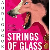 Strings of Glass: A Sydney Rye Novel, #4