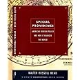 Special Providence: American Foreign Policy and How It Changed the World