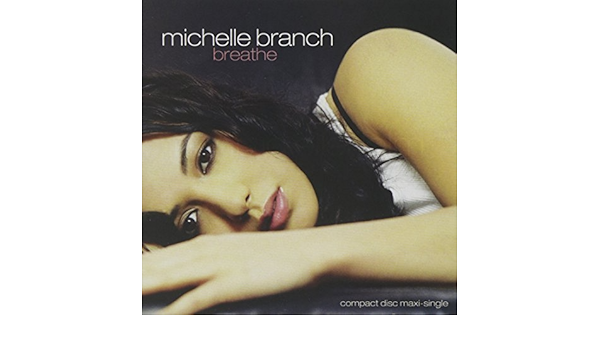 Michelle Branch Breathe By Michelle Branch 03 11 25 Amazon Com Music