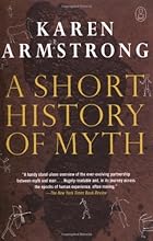 A Short History of Myth  (Myths, The)