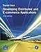 Developing Distributed and E-Commerce Applications + CD (2nd Edition) by