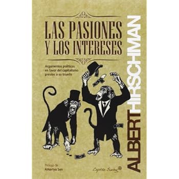 Las Pasiones Y Los Intereses (Entrelineas) Las Pasiones Y Los Intereses (Entrelineas)