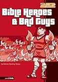 Bible Heroes & Bad Guys