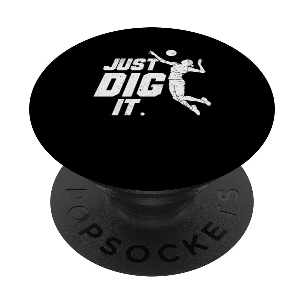 Just Dig It Funny Beach Volleyball Player Team Sports Coach PopSockets Swappable PopGrip