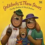 Goldilocks and the Three Bears