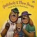 Goldilocks and the Three Bears
