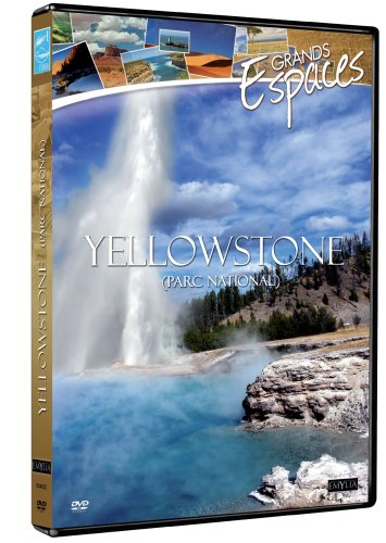 Grands Espaces : Yellowstone (Parc National)