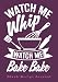 Watch Me Whip...Watch Me Bake Bake: Blank Recipe Journal (Funny, Humorous and Cute Books and Journal by Penelope Pewter, Cookbooks and Binders