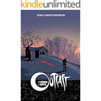 Outcast by Kirkman & Azaceta Vol. 1: A Darkness Surrounds Him book cover
