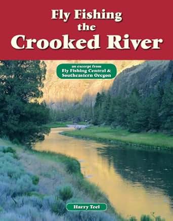 Amazon.com: Fly Fishing the Crooked River: An Excerpt from Fly Fishing Central & Southeastern