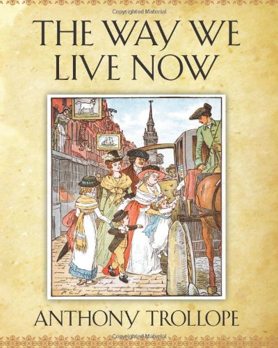 The Way We Live Now