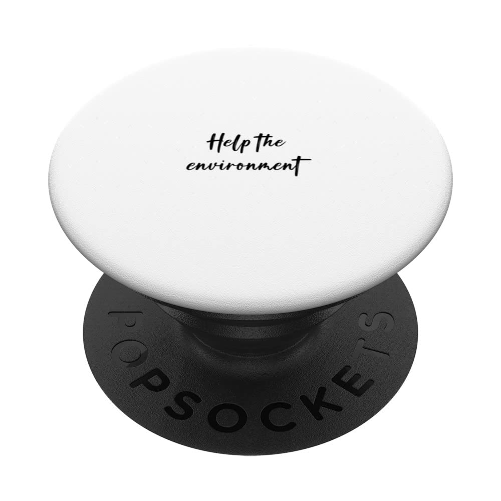 Help the environment PopSockets Swappable PopGrip