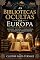 Livro As bibliotecas ocultas da Europa (Antes do Renascimento: Pérsia, Islã e as origens ocultas do gênio ocidental Livro 10)