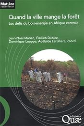 Quand la ville mange la forêt