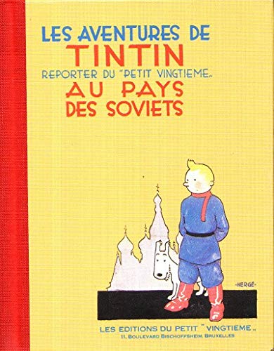 Tintin au pays des Soviets (Fac-similé, 1930) by Hergé