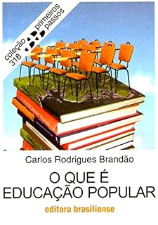 Livro O que é educação popular (Primeiros Passos)