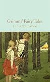 Grimms' Fairy Tales (Macmillan Collector's Library) by Brothers Grimm