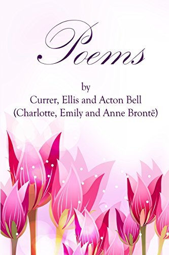 Poems by Currer, Ellis, and Acton Bell: (Starbooks Classics Editions): Volume 7 (Collection of Bront?? sisters) by Charlotte Bront?? (2014-03-10)