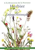 Image de Herbier de la Drôme provençale : A la découverte de la Provence