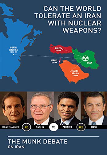 Can the World Tolerate an Iran with Nuclear Weapons?: The Munk Debate on Iran