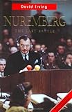 Nuremberg : The Last Battle, Irving, David, 1872197167