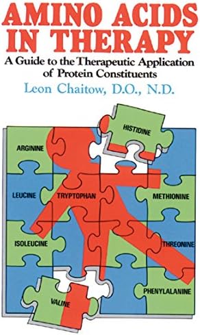 Amino Acids in Therapy: A Guide to the Therapeutic Application of Protein Constituents