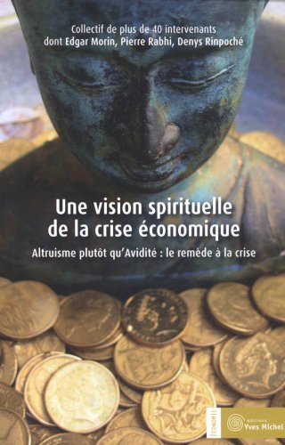 Une  vision spirituelle de la crise économique