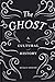 The Ghost: A Cultural History