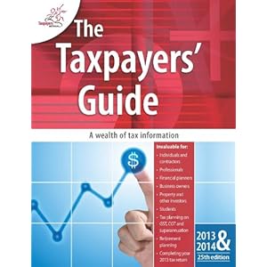 The Taxpayers' Guide 2013 - 2014