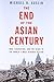 The End of the Asian Century: War, Stagnation, and the Risks to the World’s Most Dynamic Region
