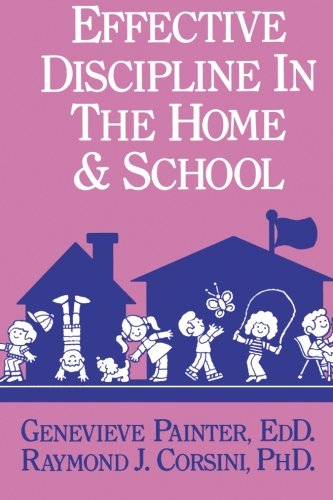 Effective Discipline In The Home And School