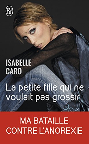 La Petite Fille Qui Ne Voulait Pas Gross (Documents) (English and French Edition) by Isabelle Caro