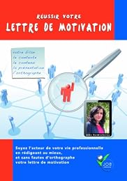 Réussir Votre Lettre De Motivation