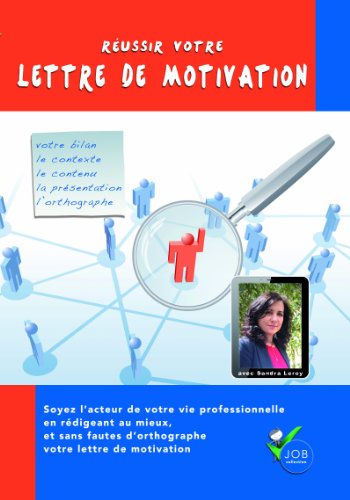 Réussir Votre Lettre De Motivation
