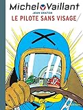 Michel Vaillant, Tome 2 : Le pilote sans visage by