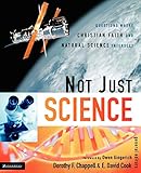 Not Just Science: Questions Where Christian Faith and Natural Science Intersect